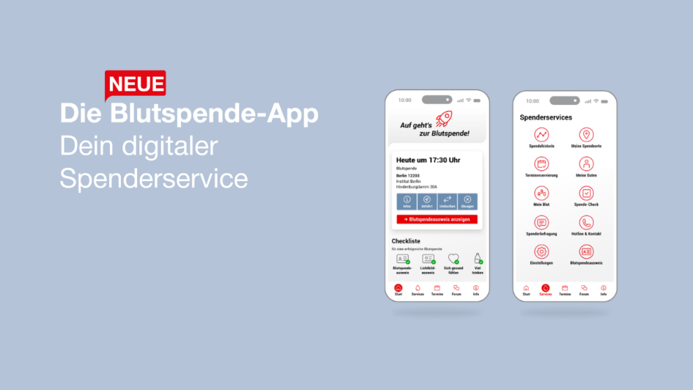 Neben der Überschrift "Die neue Blutspende-App, dein digitaler Spenderservice" sind zwei Screenshots der neuen App zu sehen.