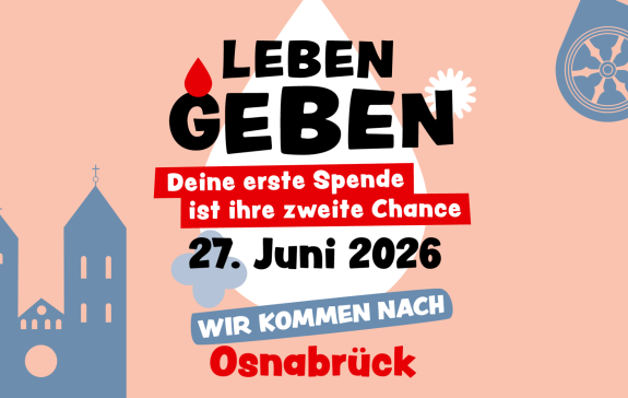 Eine Grafik, auf der steht: Leben Geben, Wir kommen nach Osnabrück..